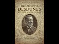 The Architect Of Defiance Rodolphe Desdunes And The Creole Struggle For Justice In New Orleans