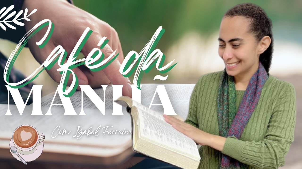 25/01/2025 - ORAÇÃO DA MANHÃ - IZABEL FERREIRA