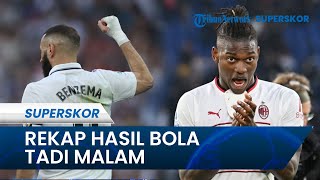Simak Rekap Hasil Bola Tadi Malam, AS Roma vs AC Milan Sajikan Drama