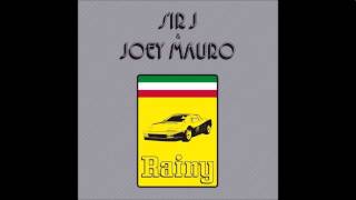 Sir J. &amp; Joey Mauro - Rainy