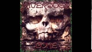 riverdogs "this ain't love" bone-1993
