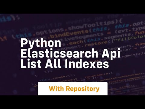 Python elasticsearch api list all indexes
