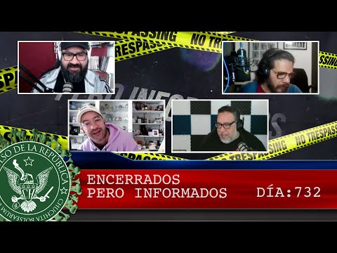 ENCERRADOS PERO INFORMADOS 732 - EL PULSO DE LA REPÚBLICA