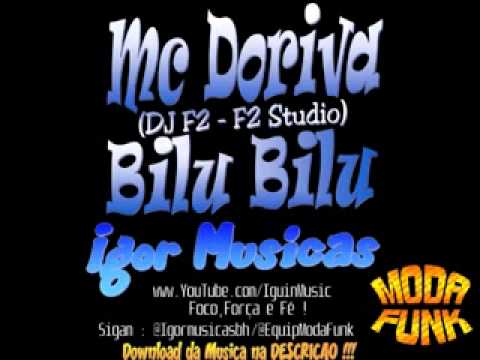 Mc Doriva Bilu Bilu DJ F2 F2 Studio