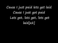 millionaires-Just Got Paid Lets Get Laid Lyrics ...