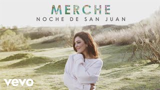 Merche - Noche de San Juan (Audio)