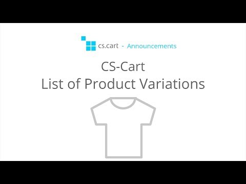 CS-Cart Announcements — List of Product Variations