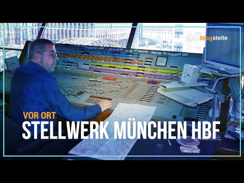 Besichtigung im Stellwerk am Münchner Hauptbahnhof | Bahnblogstelle [VOR ORT]