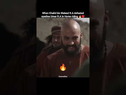 Khalid bin Waleed Defeated Hazrat Umar R.A in Horse riding 🔥 #shorts