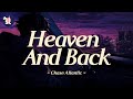Chase Atlantic HEAVEN AND BACK Lyrics