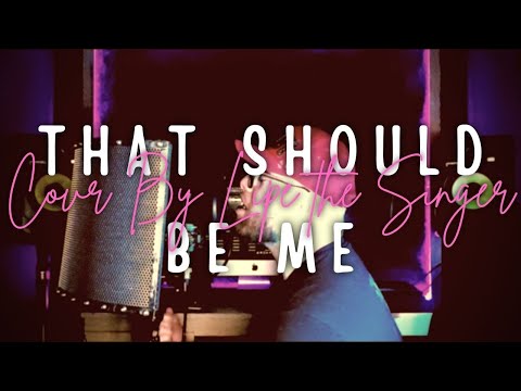 Lipe Cover - That Should Be Me By Justin Bieber