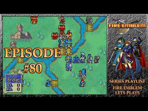 Fire Emblem: Rekka No Ken - Overwhelming Numbers - Episode 80