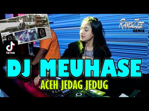 DJ MEUHASE | ACEH REMIX VIRAL TIK TOK