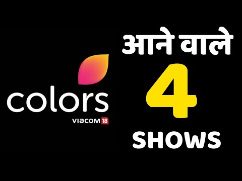 4 Upcoming Serials on Colors TV | Colors TV 4 Upcoming Shows
