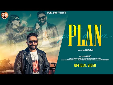 PLAN - Naura Saab (Official Video) New Panjabi Song 2026 
