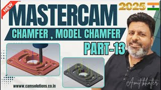 Mastercam 2025 Model Chamfer | Chamfer mastercam 2025 | Mastercam 2025 Tutorials | Contour Chamfer