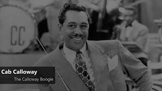 Cab Calloway - The Calloway Boogie (1948)