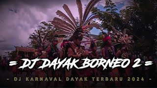 Download lagu DJ KARNAVAL DAYAK 2025 ||COCOK BUAT JOGET mp3
