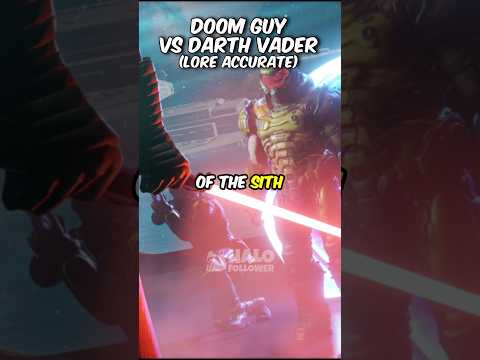 Doom Slayer VS Darth Vader (lore accurate)