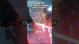 Doom Slayer VS Darth Vader (lore accurate)