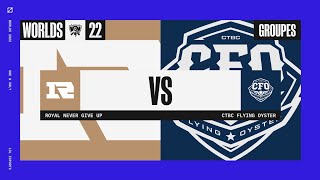 Worlds 2022 - Group Stage - D3 - RNG vs CFO