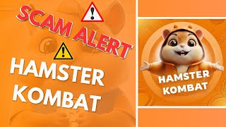 Scam Alert!!! Hamster Kombat scams | Very Urgent