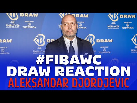 #FIBAWC 2023 Draw Reaction - Aleksandar Djordjevic (China Head Coach)