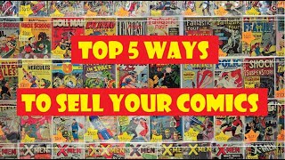 TOP 5 WAYS TO SELL YOUR COMIC BOOKS