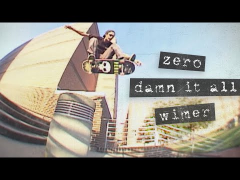 preview image for Chris Wimer's "Damn It All" Zero Part