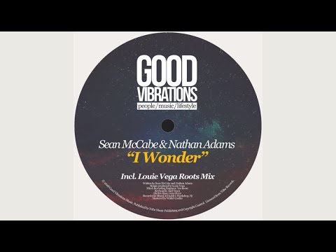 Sean McCabe, Nathan Adams - I Wonder (Louie Vega Roots Mix)