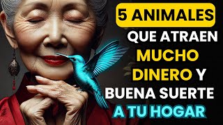 ESTOS 5 Animales Atraen DINERO y Buena Suerte a tu Hogar | Enseñanzas Budistas