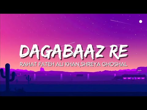 Rahat Fateh Ali Khan, Shreya Ghoshal - Dagabaaz Re (Lyrics) | Dabangg 2