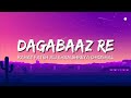 Rahat Fateh Ali Khan Shreya Ghoshal Dagabaaz Re Lyrics Dabangg 2