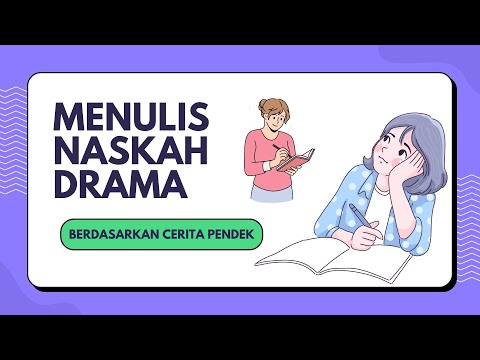C  Menulis Naskah Drama Berdasarkan Cerita Pendek