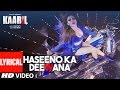 Haseeno Ka Deewana Lyrical Video Song Kaabil Hrithik Roshan Urvashi Rautela Raftaar Payal Dev