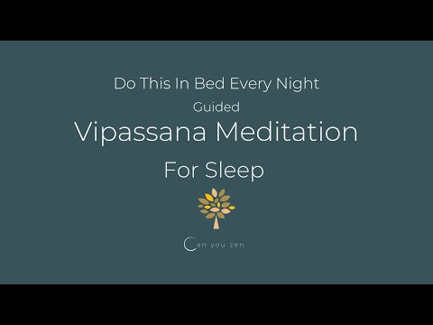 Vipassana Meditation Before Sleep