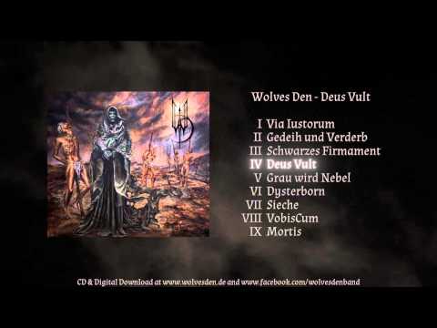Wolves Den - Deus Vult
