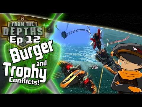 Xcba Steam Community :: Video :: From The Depths Ep 12 Burger and Trophy ...