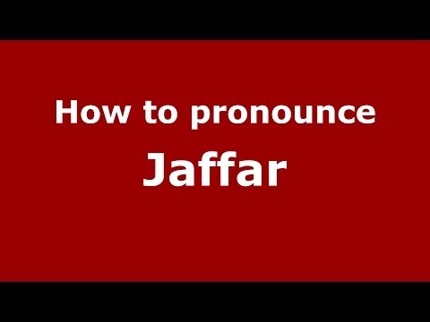 How to pronounce Jaffar (French) - PronounceNames.com
