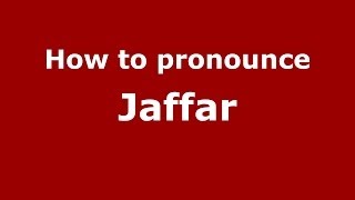 How to pronounce Jaffar