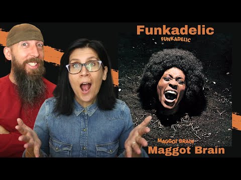 Funkadelic - Maggot Brain (REACTION) with my wife