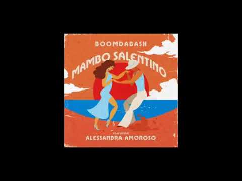 mambo salentino (boomdabash) feat alessandra amoroso