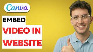 How to Embed a Video in a Canva Website [2026 Full Guide]
