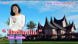 Download lagu Lagu Anak DINDIN BADINDIN - Salsabila | Lagu Minang mp3