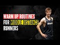 Warm Up Routines for Middle-Distance Runners by Charlie Wakefield | Neuff Athletic