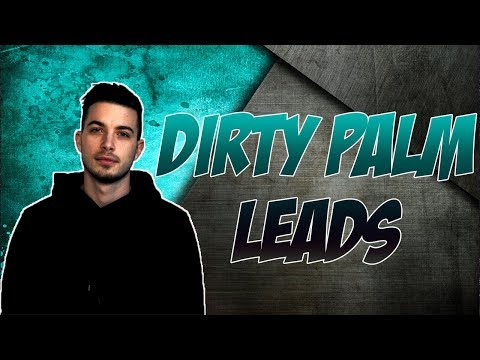 How To Make Your Own Dirty Palm Leads