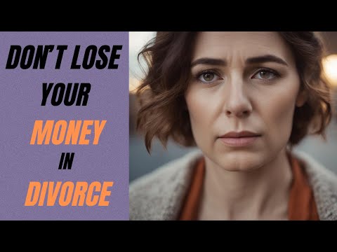 Watch — Tips for Protecting and Managing Your Finances Before a Divorce — Modern Husbands