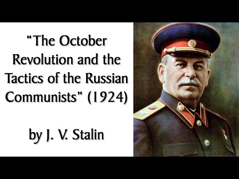 "The October Revolution and the Tactics of the Russian Communists" (1924) by J. V. Stalin. Audiobook