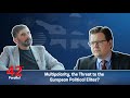 42° Parallel - Multipolarity, the Threat to the European Political Elites?