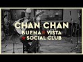 Buena Vista Social Club - Chan Chan (2021 Remaster) [Official Audio]